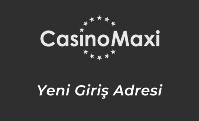 CasinoMaxi238 Yeni Giriş Adresi - Casino Maxi 238 Mobil Giriş
