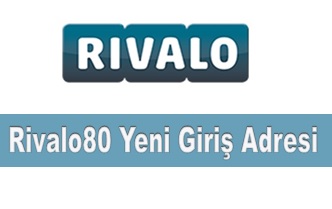 Rivalo80 Yeni Giriş Adresi
