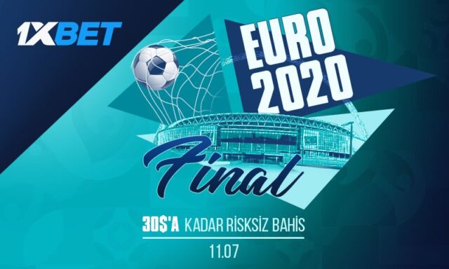 1xbet'ten Euro2020 Finaline Özel Risksiz Bahis!